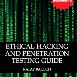 Ethical Hacking and Penetration Testing Guide